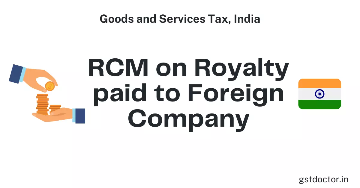 RCM on royalty paid to foreign company